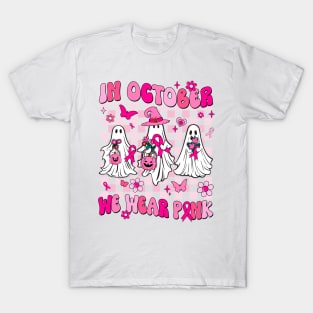 In October We Wear Pink Ghosts For Breast Cancer Women Groovy T-Shirt